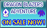 graphic advertising “dragon blazers: on sale now”